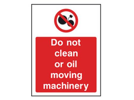 Do Not Clean Machinery Sign