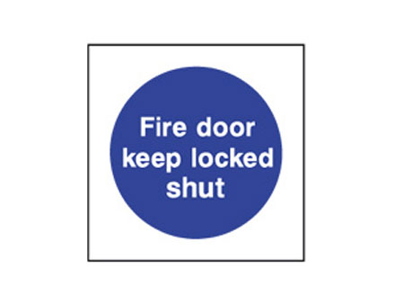 Fire Door Keep Locked Shut